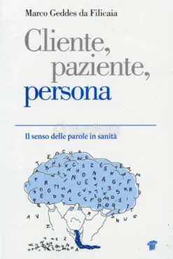 Cliente, Paziente, Persona