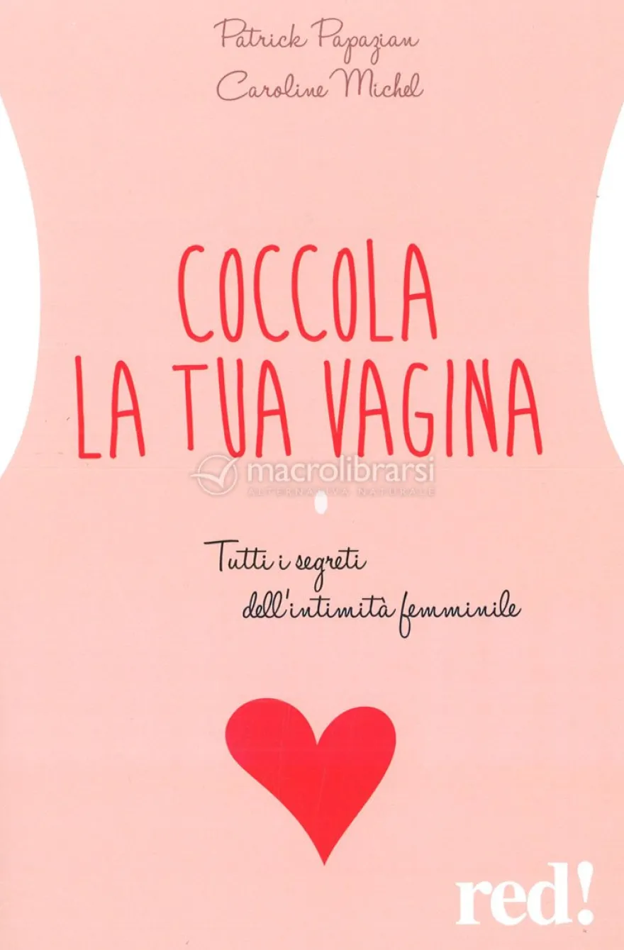 Coccola la tua Vagina