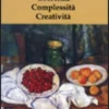 Coerenza Complessità Creatività