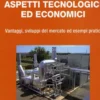 Cogenerazione, Aspetti Tecnologici ed Economici