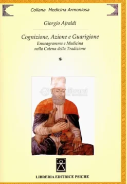 Cognizione, Azione e Guarigione