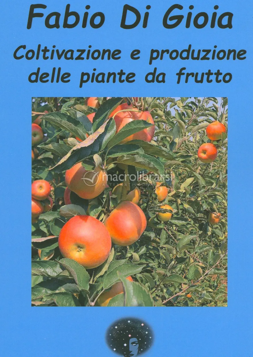 Coltivazione e Produzione delle Piante da Frutto