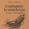 Combattere la Stanchezza