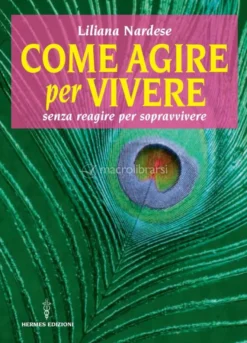 Come Agire per Vivere