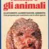 Come Amare gli Animali