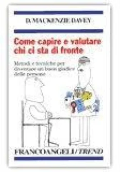 Come capire e valutare chi ci sta di fronte