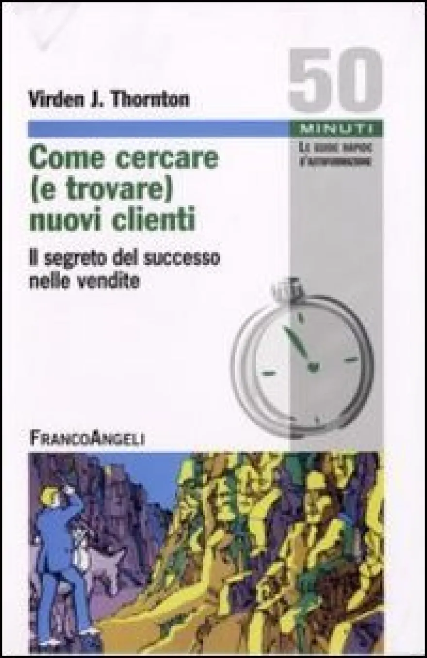 Come Cercare (e Trovare) Nuovi Clienti