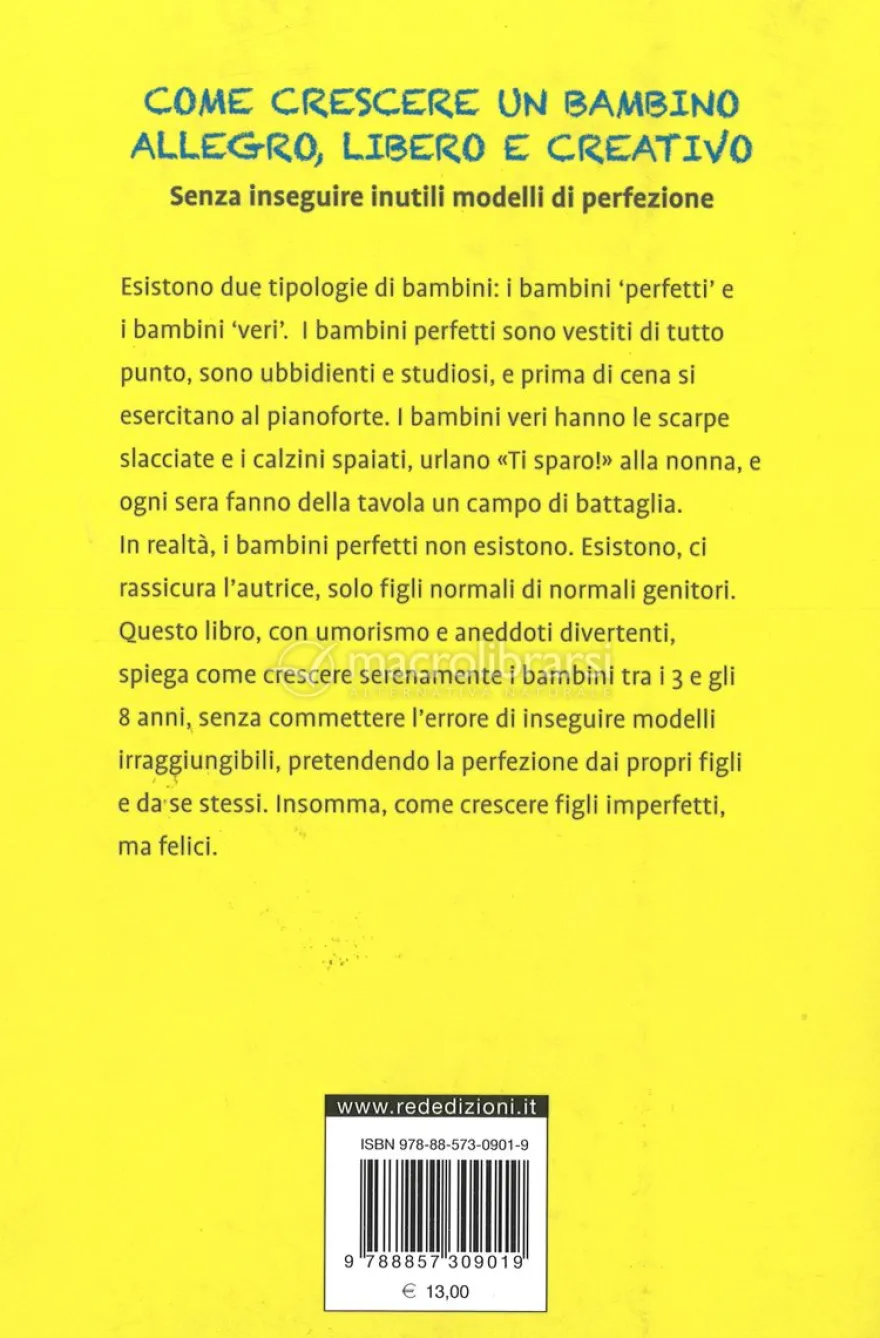 Come Crescere un Bambino Allegro, Libero e Creativo