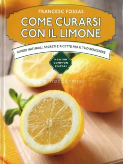Come Curarsi con il Limone