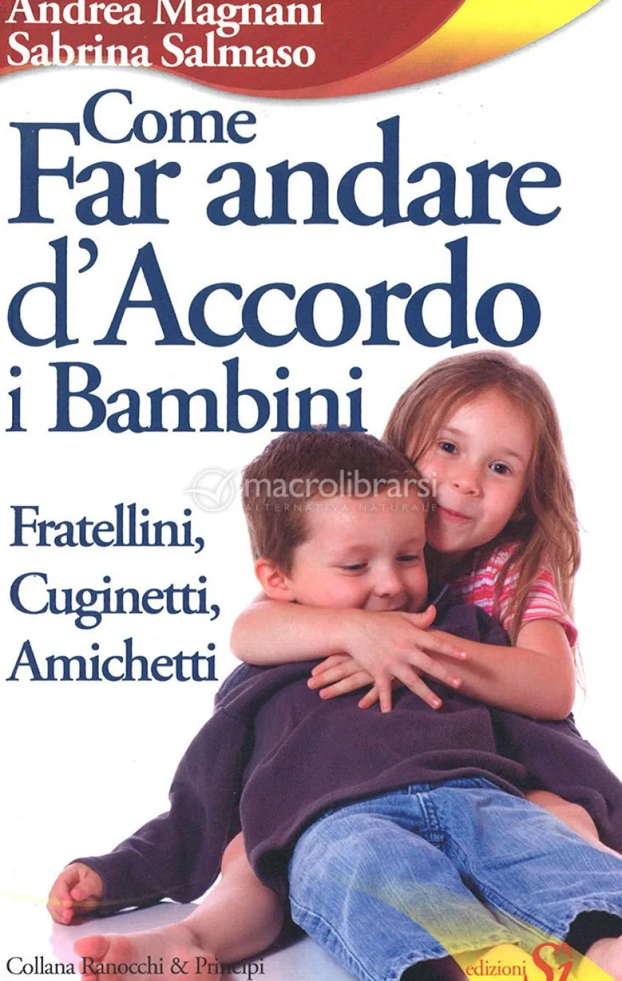 Come Far Andare d'Accordo i Bambini