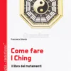 Come fare i Ching