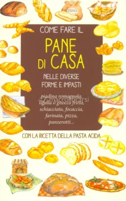Come Fare il Pane di Casa