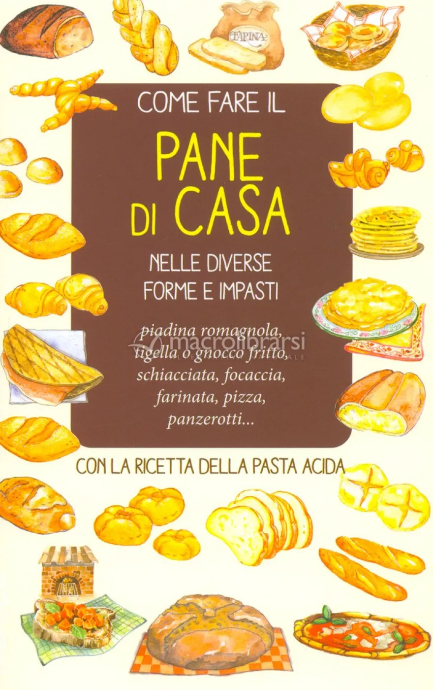 Come Fare il Pane di Casa