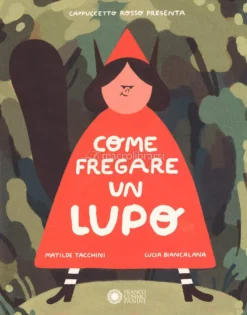 Come Fregare un Lupo