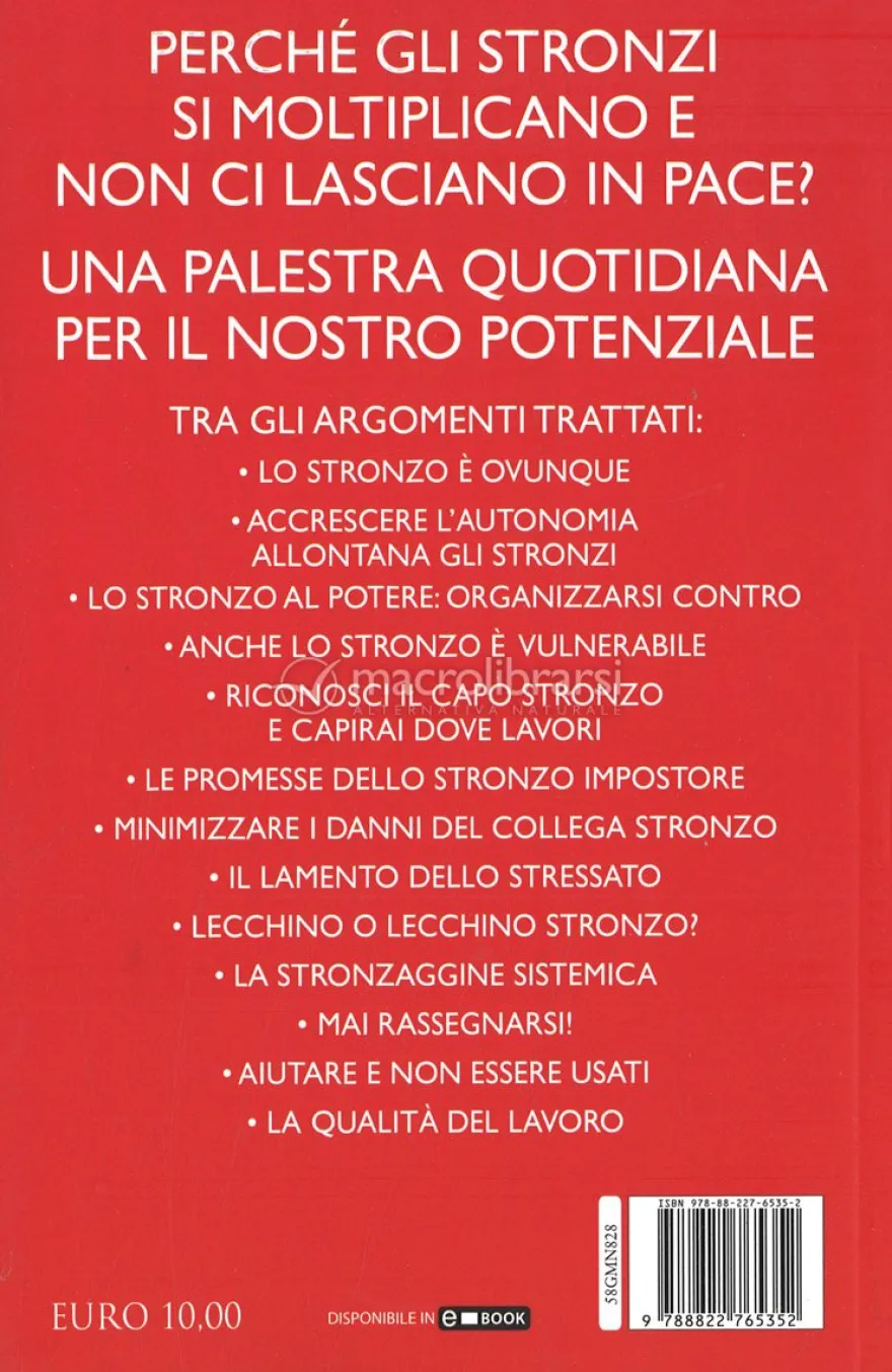 Come Liberarti dagli Stronzi e Trovare Soddisfazione nel Lavoro