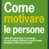 Come Motivare le Persone