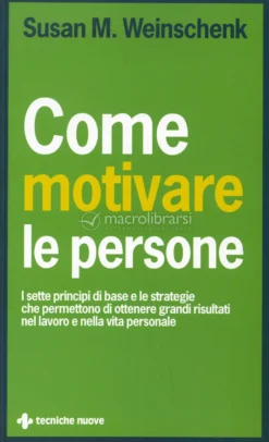 Come Motivare le Persone