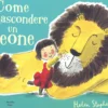 Come Nascondere un Leone