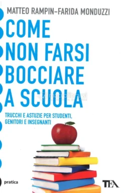 Come Non Farsi Bocciare a Scuola