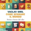 Come Nutrire il Pianeta