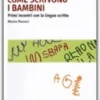 Come Scrivono i Bambini