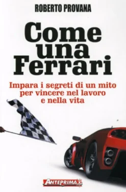 Come una Ferrari
