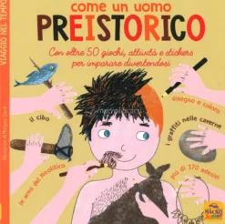 Come un Uomo Preistorico