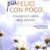 Come Vivere più Felici con Poco