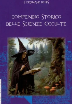 Compendio Storico delle Scienze Occulte