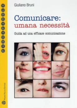 Comunicare: Umana Necessità