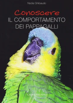 Conoscere il Comportamento dei Pappagalli