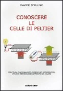 Conoscere le Celle di Peltier