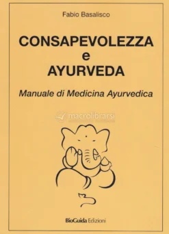 Consapevolezza e Ayurveda