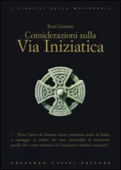 Considerazioni sulla via Iniziatica