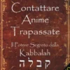 Contattare Anime Trapassate