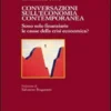 Conversazioni sull' Economia Contemporanea