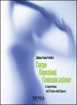 Corpo Emozioni Comunicazione