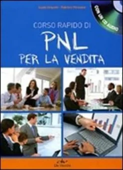 Corso Rapido di PNL per la Vendita + CD