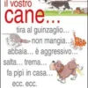 Cosa Fare se il Vostro Cane...