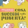 Cosa Succede nella Pubertà?