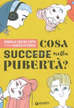 Cosa Succede nella Pubertà?