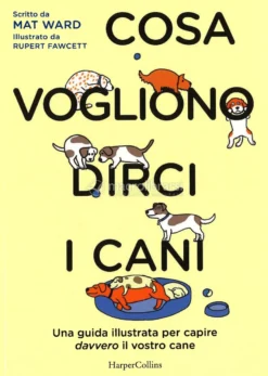 Cosa Vogliono Dirci i Cani
