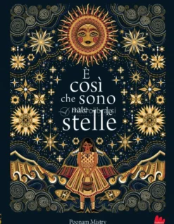 È Così che Sono Nate le Stelle