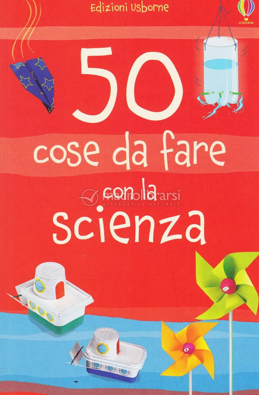 50 Cose da Fare con la Scienza