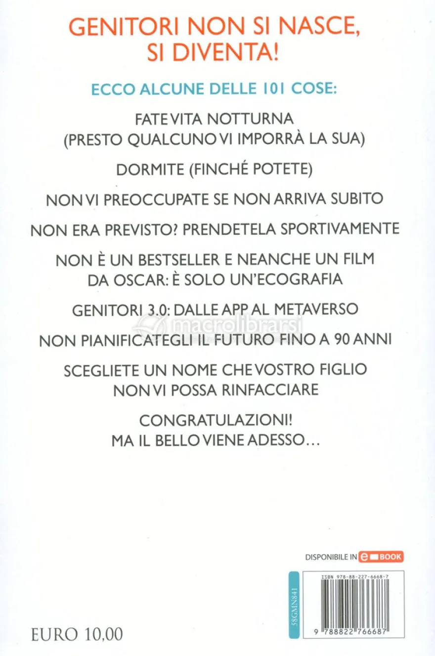 101 Cose da Fare in Gravidanza e Prima di Diventare Genitori