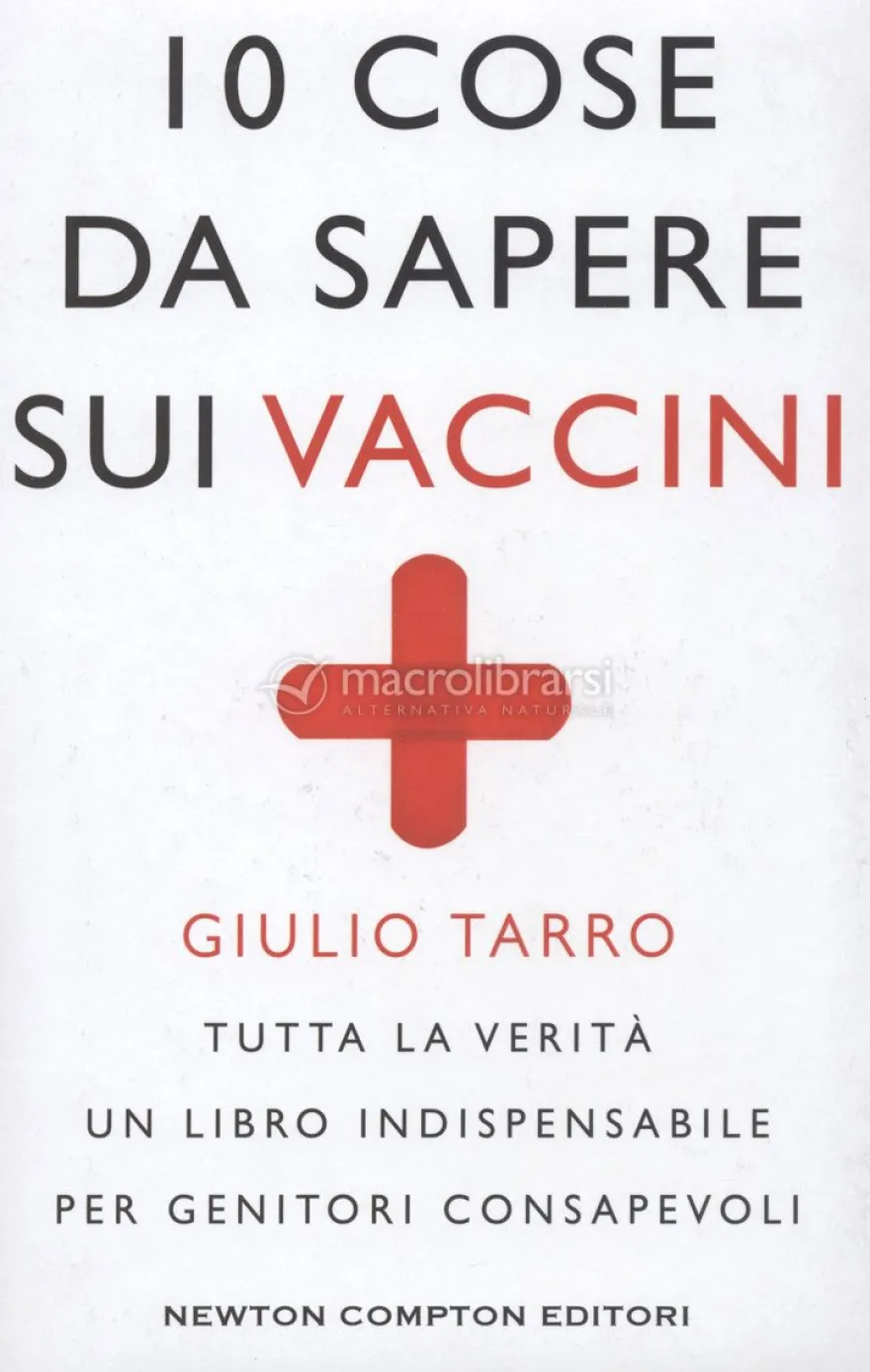 10 Cose da Sapere sui Vaccini