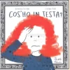 Cos'Ho in Testa?