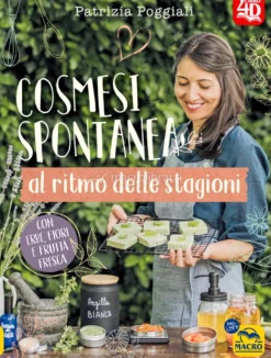 Cosmesi Spontanea al Ritmo delle Stagioni