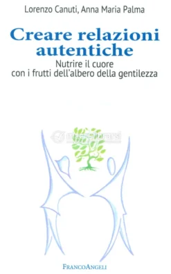 Creare Relazioni Autentiche