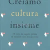 Creiamo Cultura Insieme